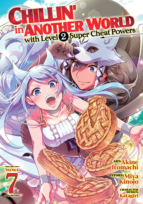 Chillin’ in Another World with Level 2 Super Cheat Powers Vol. 7 English Manga Paperback book cover