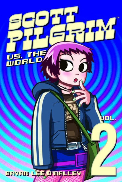 Scott Pilgrim Vol. 2 : Scott Pilgrim vs. the World Volume 2-9781932664126