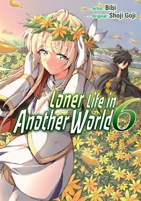 Loner Life in Another World Volume 6