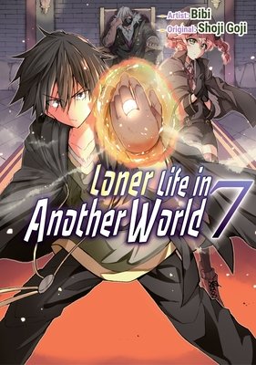 Loner Life in Another World Volume 7