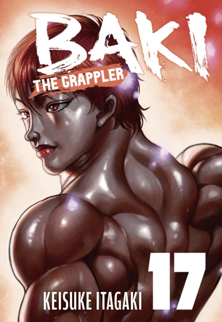 Baki the Grappler Perfect Edition Volume 17