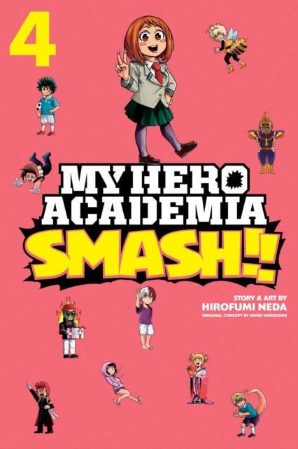 My Hero Academia: Smash!!, Vol. 4 : Volume 4-9781974708697