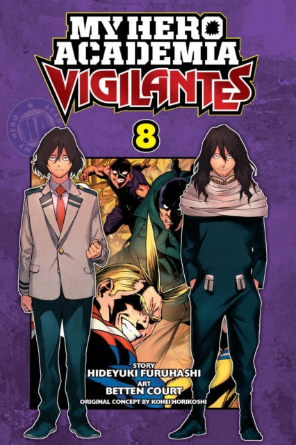 My Hero Academia: Vigilantes, Vol. 8 : Volume 8-9781974717637