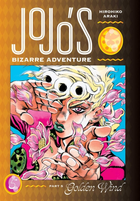 JoJo's Bizarre Adventure: Part 5--Golden Wind, Vol. 5 : Volume 5-9781974724130