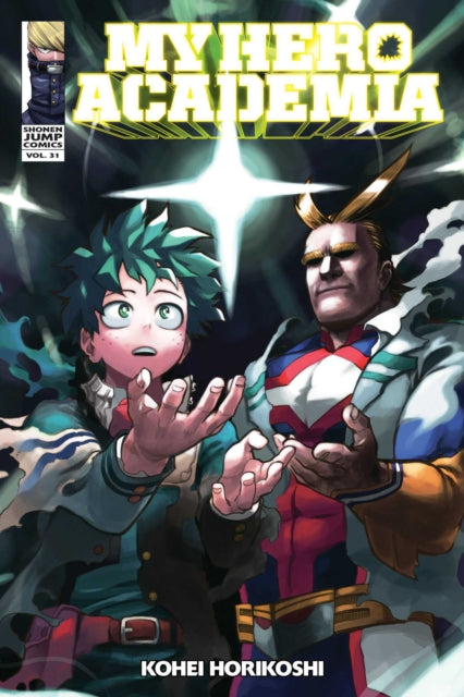 My Hero Academia, Vol. 31 : Izuku Midoriya and Toshinori Yagi Volume 31-9781974732128