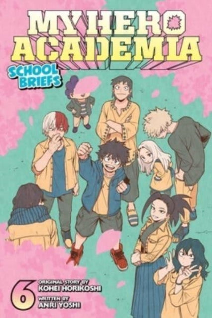 My Hero Academia: School Briefs, Vol. 6 : The Red Oni Won't Weep Volume 6-9781974734252