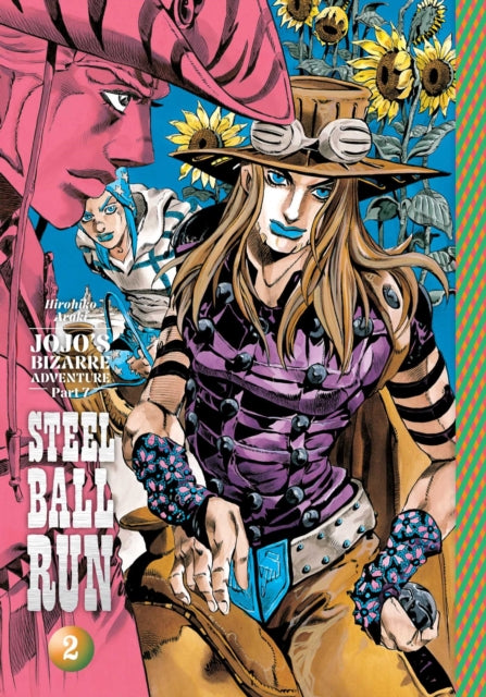 JoJo's Bizarre Adventure: Part 7--Steel Ball Run, Vol. 2 : Volume 2-9781974755172