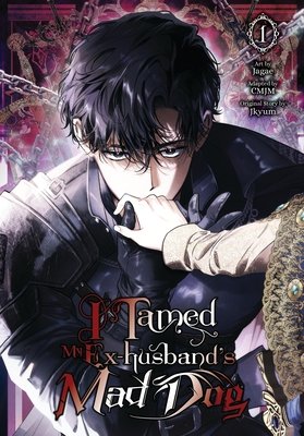 I Tamed My Ex-husband’s Mad Dog Vol. 1 English Manhwa Paperback book cover