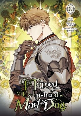I Tamed My Ex-husband’s Mad Dog Vol. 6 English Manhwa Paperback book cover