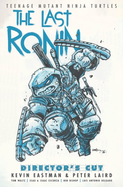 Teenage Mutant Ninja Turtles: The Last Ronin Director's Cut-9798887240541