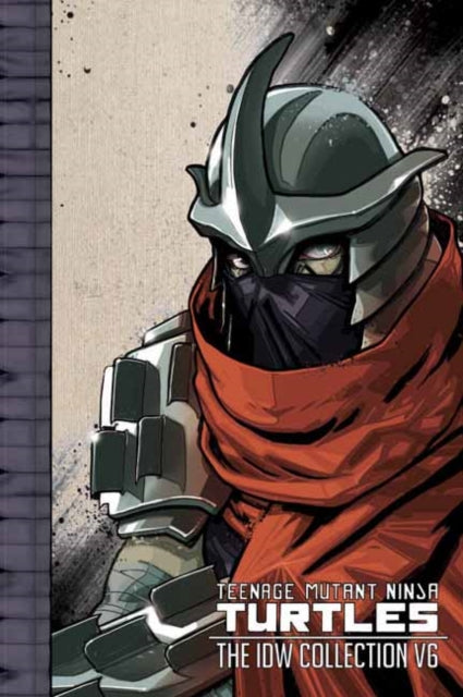 Teenage Mutant Ninja Turtles: The IDW Collection Volume 6-9798887242729