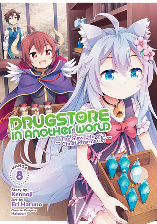 Drugstore in Another World: The Slow Life of a Cheat Pharmacist Volume 8 - 9798888430880