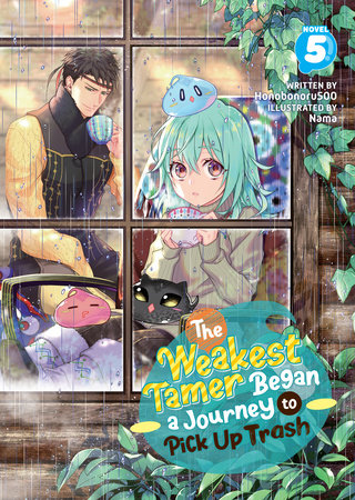 The Weakest Tamer Began a Journey to Pick Up Trash Light Novel Volume 5