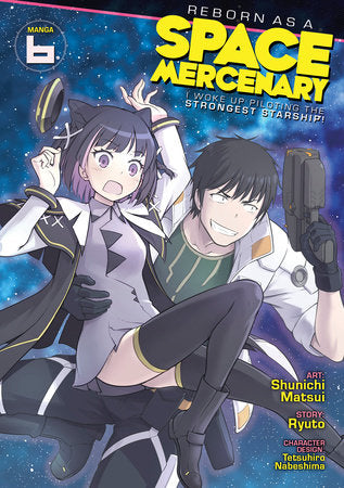 Reborn as a Space Mercenary Manga Volume 6