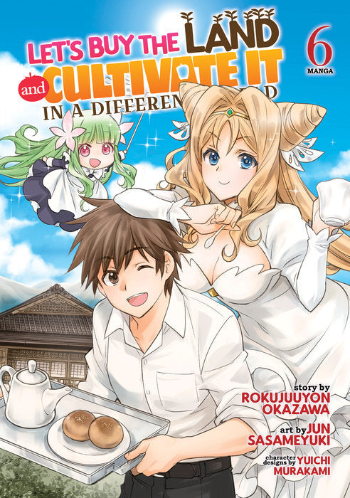 Let’s Buy the Land and Cultivate It in a Different World Vol. 6 English Manga Paperback book cover