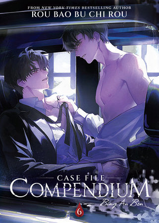 Case File Compendium: Bing An Ben Novel Volume 6