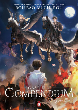 Case File Compendium: Bing An Ben Novel Volume 8