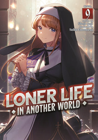 Loner Life in Another World Volume 9 - 9798888434697