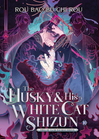 The Husky and His White Cat Shizun: Erha He Ta De Bai Mao Shizun Volume 10 - 9798888434857