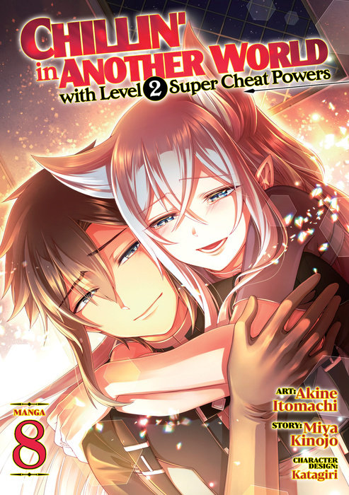 Chillin’ in Another World with Level 2 Super Cheat Powers Vol. 8 English Manga Paperback book cover
