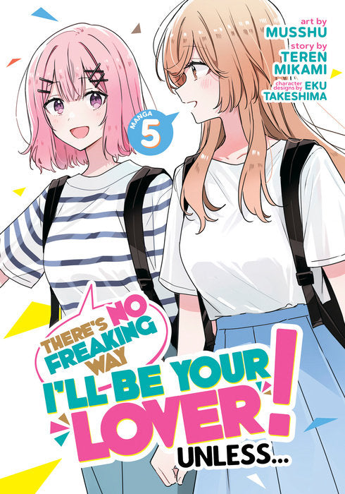 There’s No Freaking Way I’ll be Your Lover! Unless… Vol. 5 English Light Novel Paperback book cover