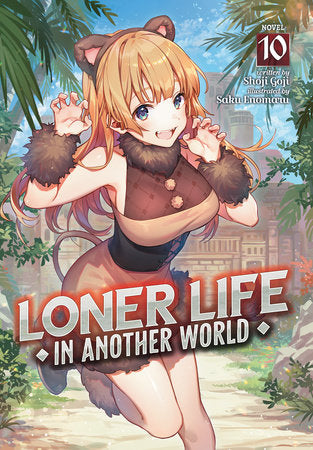 Loner Life in Another World Volume 10 - 9798888437506