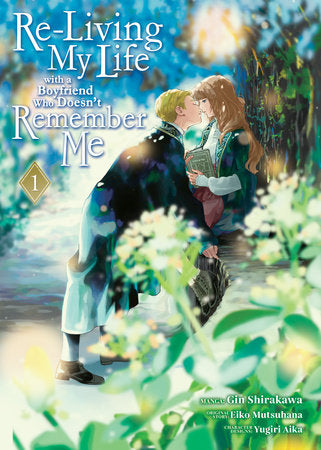 Re-Living My Life with a Boyfriend Who Doesn't Remember Me Manga Volume 1