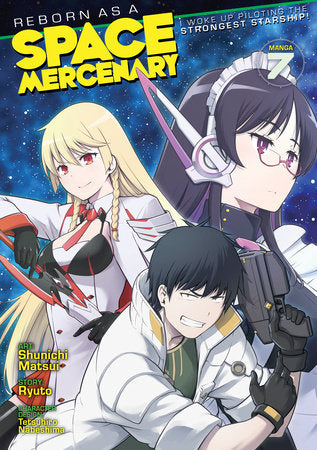 Reborn as a Space Mercenary Manga Volume 7