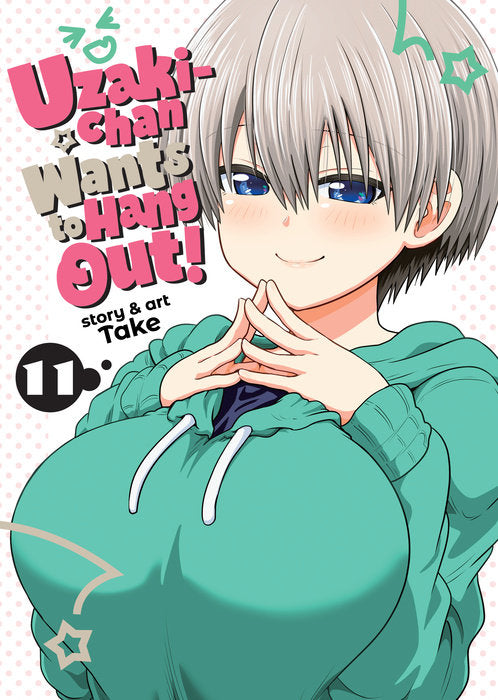 Uzaki-chan Wants to Hang Out! Vol. 11 English Manga Paperback book cover