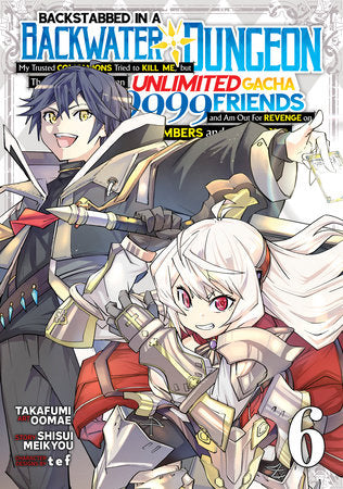 Backstabbed in a Backwater Dungeon Volume 6