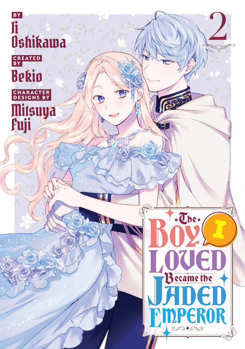 The Boy I Loved Became the Jaded Emperor Vol. 2 English Manga Paperback book cover