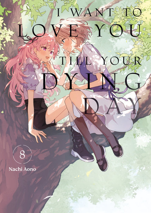 I Want to Love You Till Your Dying Day Vol. 8 English Manga Paperback book cover