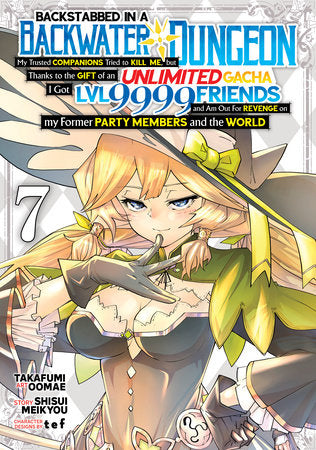 Backstabbed in a Backwater Dungeon Volume 7