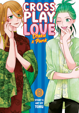Crossplay Love: Otaku x Punk Volume 9