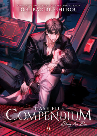 Case File Compendium: Bing An Ben Novel Volume 9