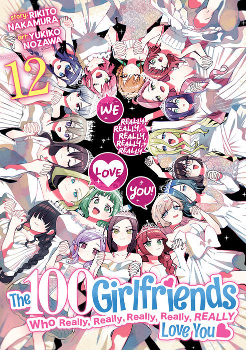The 100 Girlfriends Who Really, Really, Really, Really, Really Love You Vol. 12 English Manga Paperback book cover