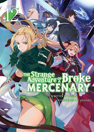 The Strange Adventure of a Broke Mercenary Volume 12