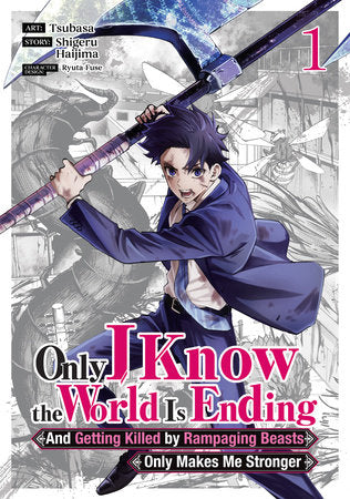 Only I Know the World Is Ending Manga Volume 1