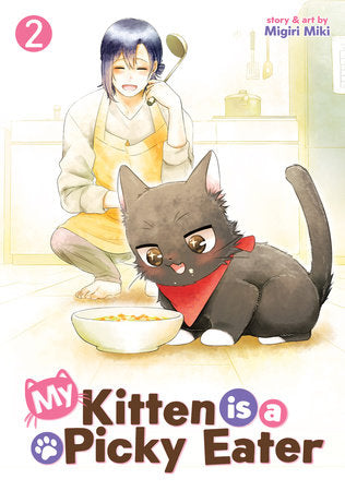 My Kitten is a Picky Eater Volume 2