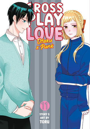 Crossplay Love: Otaku x Punk Volume 11