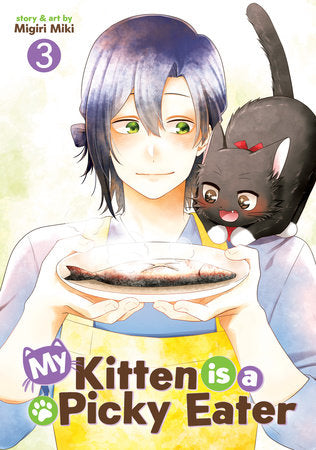 My Kitten is a Picky Eater Volume 3