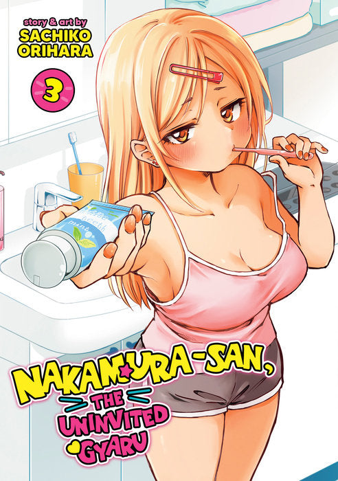 Nakamura-san, the Uninvited Gyaru Vol. 3 English Manga Paperback book cover