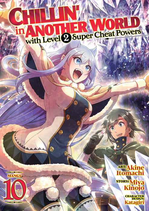 Chillin’ in Another World with Level 2 Super Cheat Powers Vol. 10 English Manga Paperback book cover
