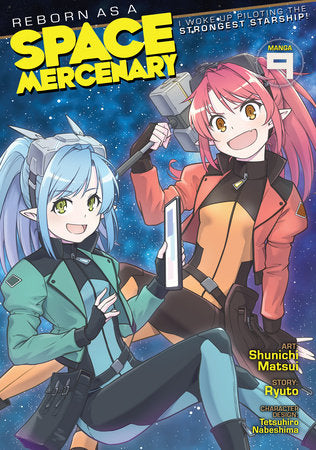 Reborn as a Space Mercenary Manga Volume 9