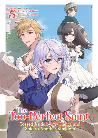 The Too-Perfect Saint Light Novel Volume 5