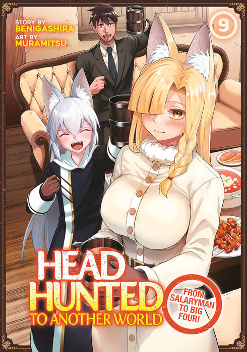 Headhunted to Another World: From Salaryman to Big Four! Vol. 9 English Manga Paperback book cover
