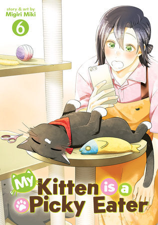 My Kitten is a Picky Eater Volume 6