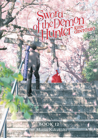 Sword of the Demon Hunter: Kijin Gentosho Light Novel Volume 12 - 9798893737417