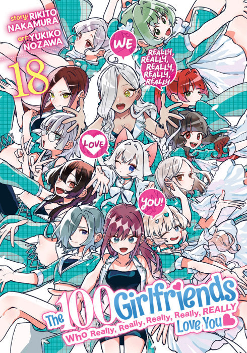 The 100 Girlfriends Who Really, Really, Really, Really, Really Love You Vol. 18 English Manga Paperback book cover