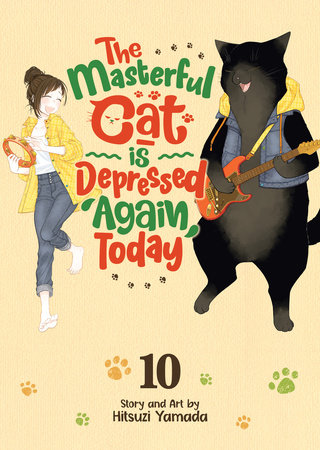 The Masterful Cat Is Depressed Again Today Volume 10